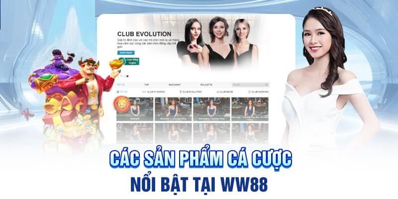 Kho game cá cược đặc sắc ngay tại WW88