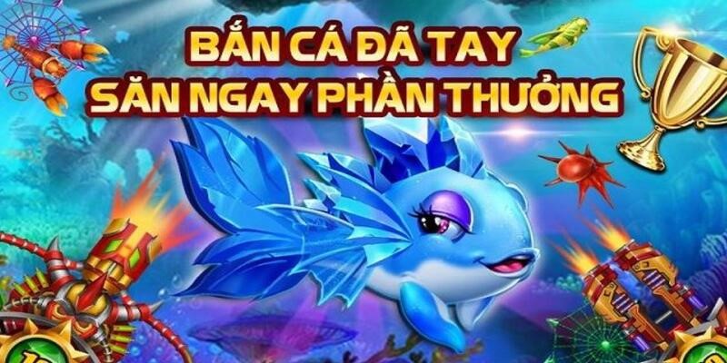 Bắn cá thưởng xu, chơi ngay kẻo mất 